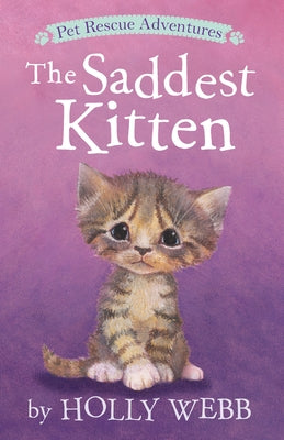 The Saddest Kitten by Webb, Holly