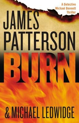 Burn by Patterson, James