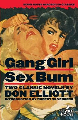 Gang Girl / Sex Bum by Elliott, Don