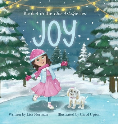 Joy: Book 4 in the "Ellie Asks" series by Norman, Lisa