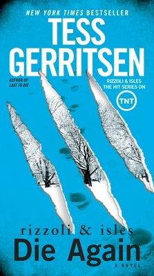 Die Again by Gerritsen, Tess