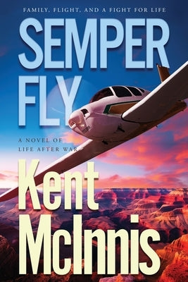 Semper Fly by McInnis, Kent