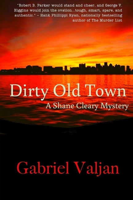 Dirty Old Town: A Shane Cleary Mystery by Valjan, Gabriel