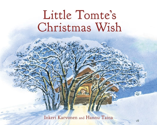 Little Tomte's Christmas Wish by Karvonen, Inkeri