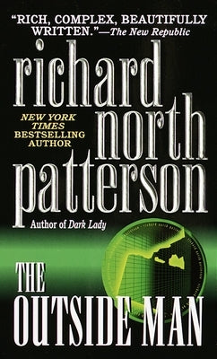 The Outside Man by Patterson, Richard North