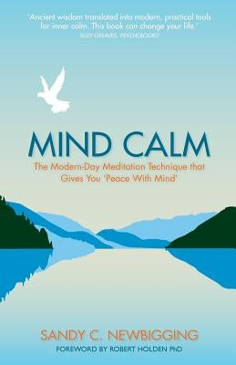 Mind Calm by Newbigging, Sandy