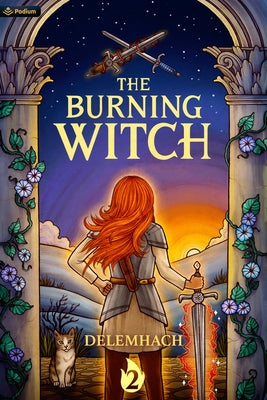 The Burning Witch 2: A Humorous Romantic Fantasy by Delemhach