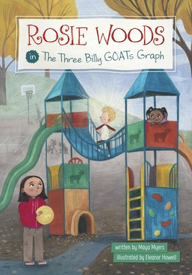 Rosie Woods in the Three Billy Goats Graph by Myers, Maya