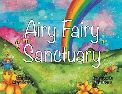 Airy Fairy Sanctuary by Ricciardi, Megan