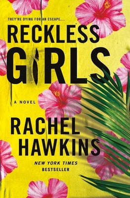 Reckless Girls by Hawkins, Rachel