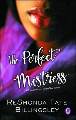 The Perfect Mistress by Billingsley, Reshonda Tate