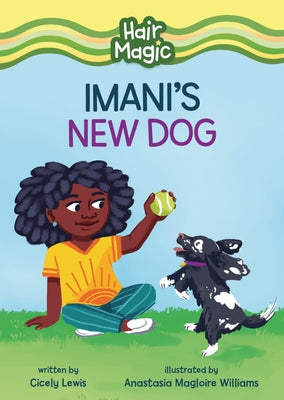 Imani's New Dog by Lewis, Cicely