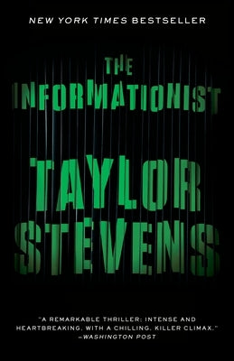 The Informationist: A Thriller by Stevens, Taylor