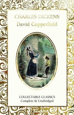 David Copperfield by Dickens, Charles