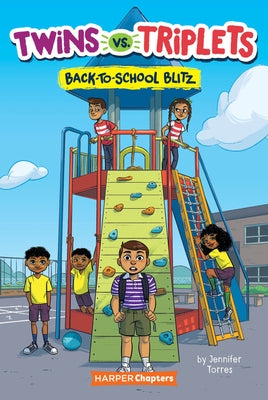 Twins vs. Triplets #1: Back-To-School Blitz by Torres, Jennifer