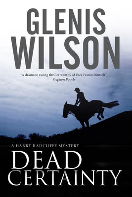 Dead Certainty by Wilson, Glenis