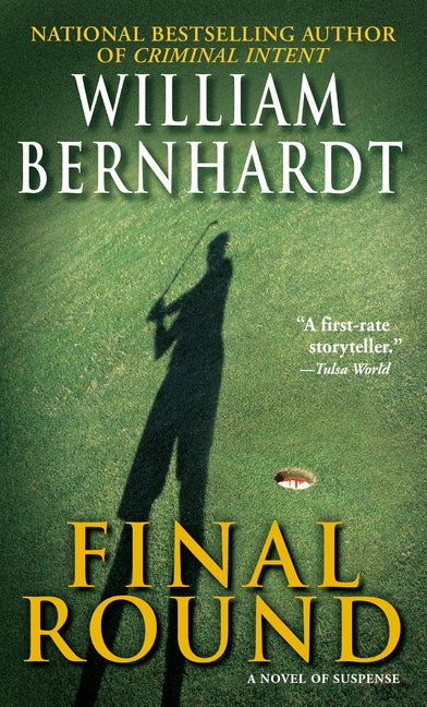 Final Round: Final Round: A Novel by Bernhardt, William