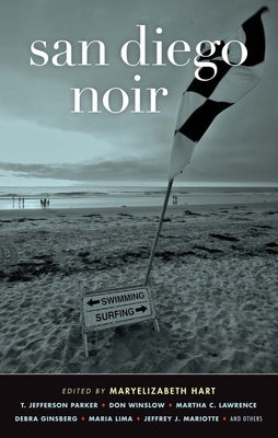 San Diego Noir by Hart, Maryelizabeth