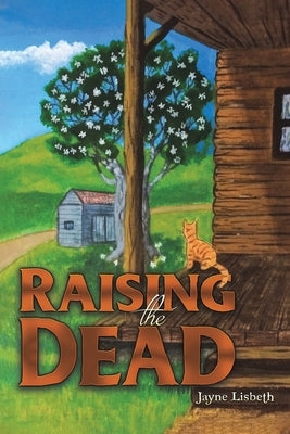 Raising the Dead by Lisbeth, Jayne