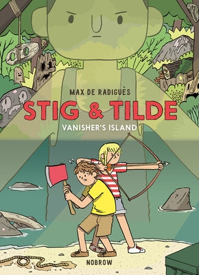 Stig & Tilde: Vanisher's Island: Stig & Tilde 1 by de Radigu&#195;&#168;s, Max