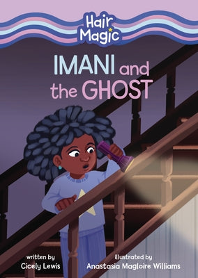 Imani and the Ghost by Lewis, Cicely