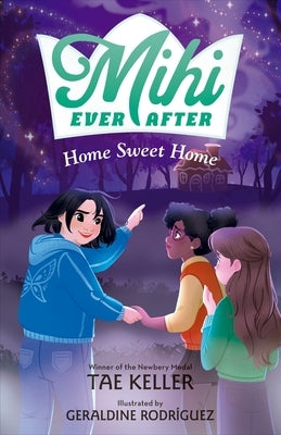 Mihi Ever After: Home Sweet Home by Keller, Tae