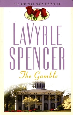 The Gamble by Spencer, Lavyrle