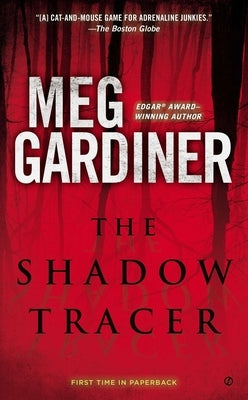 The Shadow Tracer: A Thriller by Gardiner, Meg