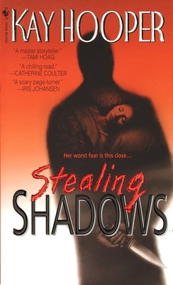 Stealing Shadows by Hooper, Kay