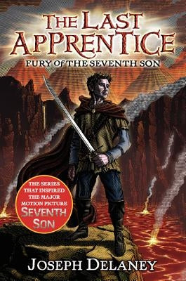 The Last Apprentice: Fury of the Seventh Son (Book 13) by Delaney, Joseph