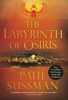 The Labyrinth of Osiris by Sussman, Paul