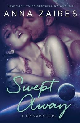 Swept Away (A Krinar Story) by Zaires, Anna