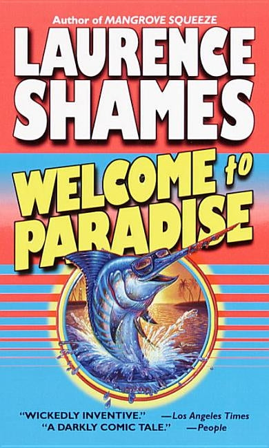 Welcome to Paradise by Shames, Laurence