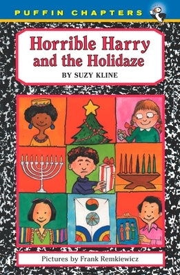 Horrible Harry and the Holidaze by Kline, Suzy