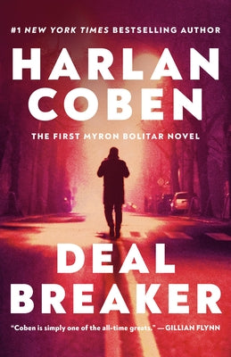 Deal Breaker: The First Myron Bolitar Novel by Coben, Harlan