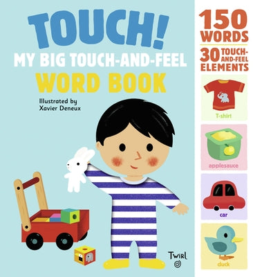 Touch! My Big Touch-And-Feel Word Book by Deneux, Xavier