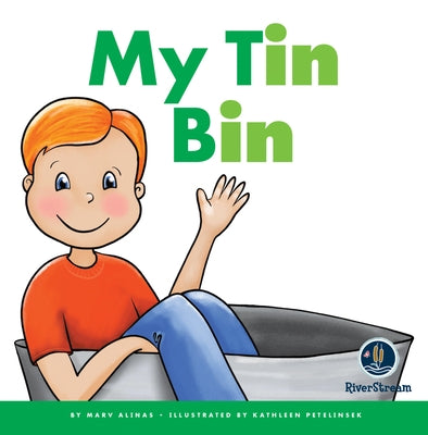 Rhyming Word Families: My Tin Bin by Alinas, Marv