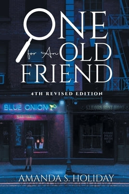 One For An Old Friend by Holiday, Amanda S.