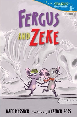 Fergus and Zeke: Candlewick Sparks by Messner, Kate