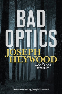 Bad Optics by Heywood, Joseph