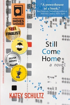 Still Come Home by Schultz, Katey