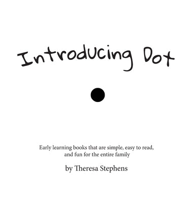 Introducing Dot by Stephens, Theresa