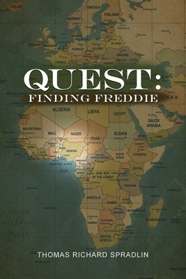 Quest: Finding Freddie by Spradlin, Thomas Richard