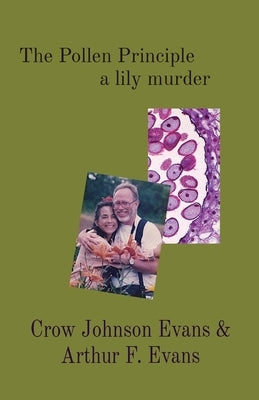 The Pollen Principle a lily murder by Evans, Crow Johnson