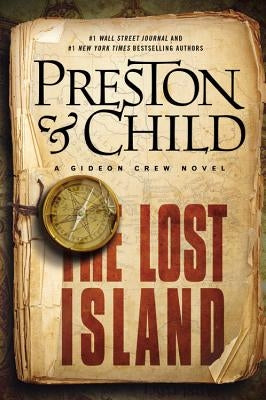 The Lost Island: A Gideon Crew Novel by Preston, Douglas