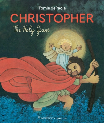 Christopher, the Holy Giant by dePaola, Tomie