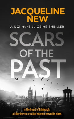 Scars of the Past by New, Jacqueline