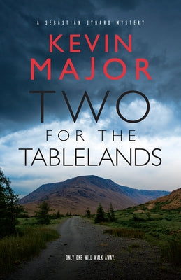 Two for the Tablelands by Major, Kevin