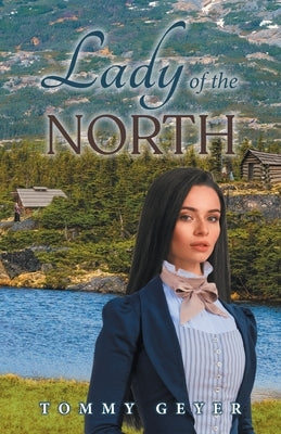 Lady of the North by Geyer, Tommy