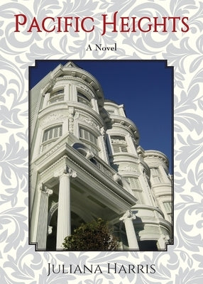 Pacific Heights by Harris, Juliana